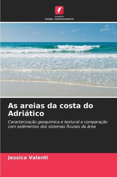 Cover for Jessica Valenti · As areias da costa do Adriatico (Pocketbok) (2021)
