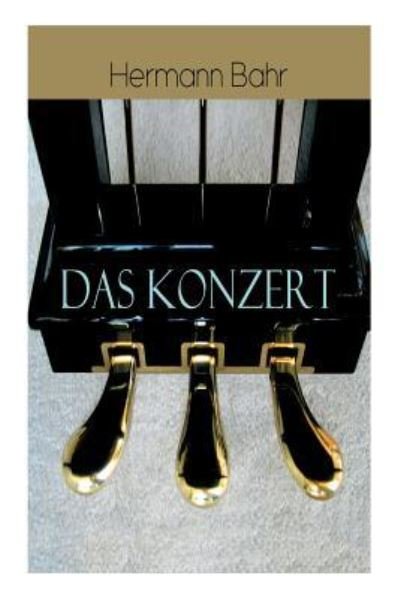 Cover for Hermann Bahr · Das Konzert (Pocketbok) (2018)