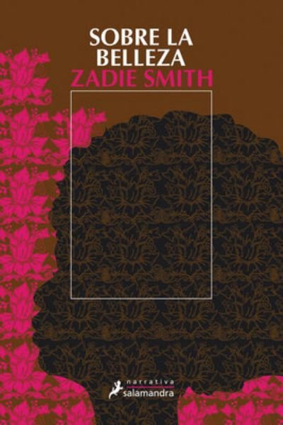 Cover for Zadie Smith · Sobre la belleza/ On Beauty (Paperback Book) (2006)