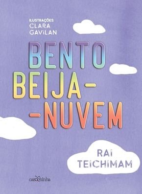 Cover for Rai Teichimam · Bento Beija-Nuvem (Pocketbok) (2020)