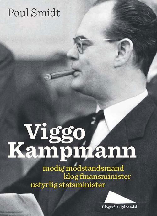 Cover for Poul Smidt · Viggo Kampmann (Bound Book) [1. Painos] [Indbundet] (2016)