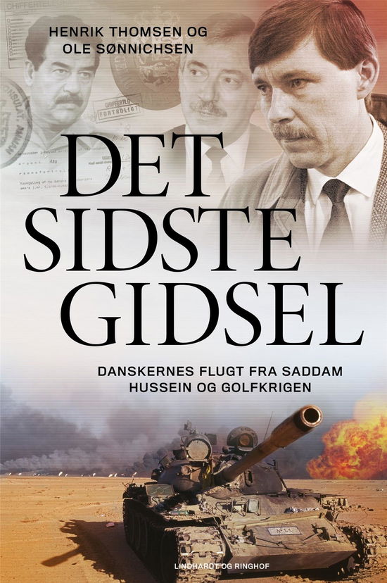 Det sidste gidsel - Henrik Thomsen; Ole Sønnichsen - Boeken - Lindhardt og Ringhof - 9788711980576 - 18 september 2020