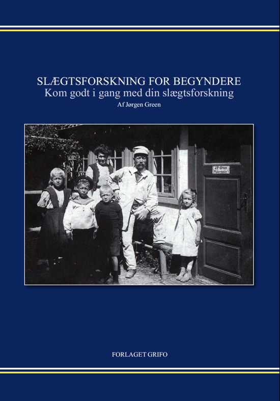 Cover for Jørgen Green · Slægtsforskning for begyndere (Pocketbok) [5. utgave] (2018)