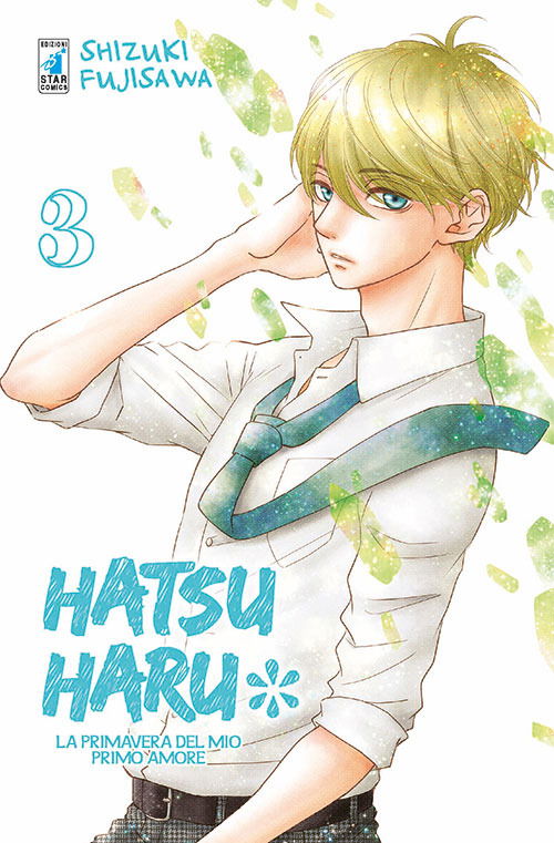 Cover for Shizuki Fujisawa · Hatsu Haru. La Primavera Del Mio Primo Amore #03 (Book)