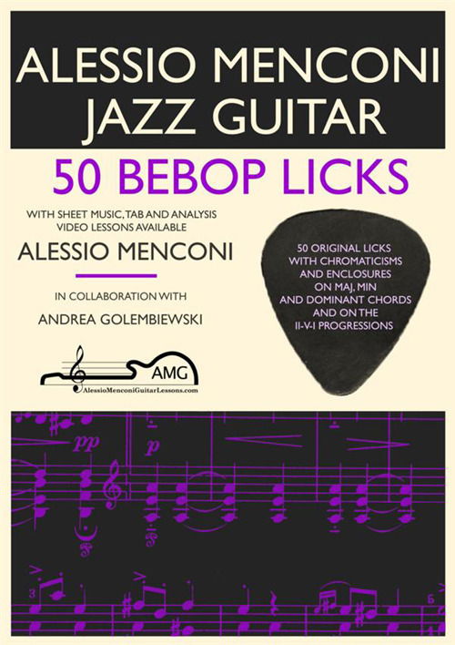 50 Bebop Licks. Jazz Guitar Book With Free Video Lessons Included - Alessio Menconi - Books -  - 9788829522576 - 