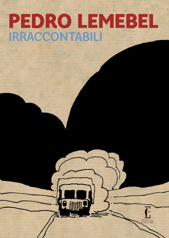 Cover for Pedro Lemebel · Irraccontabili (Buch)