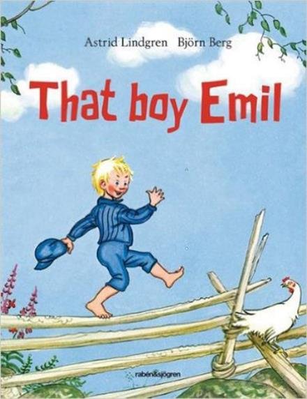 That boy Emil - Astrid Lindgren - Books - Rabén & Sjögren - 9789129687576 - March 20, 2013