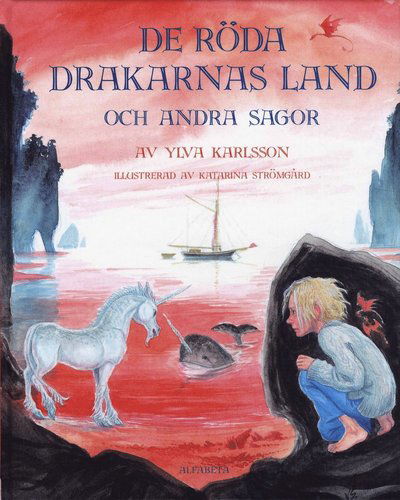 Cover for Ylva Karlsson · De röda drakarnas land och andra sagor (Innbunden bok) (2007)