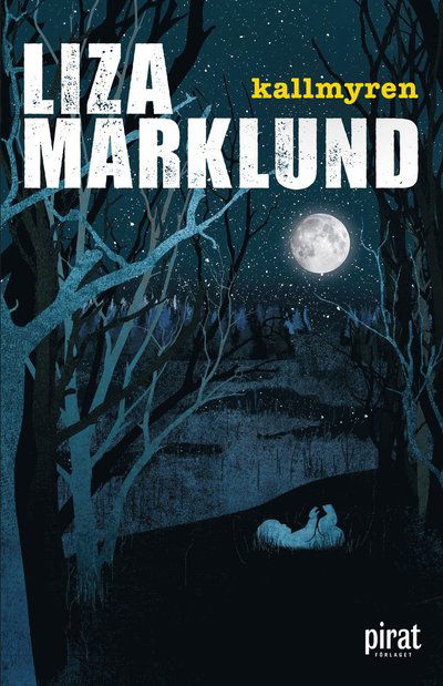 Cover for Liza Marklund · Kallmyren (Paperback Bog) (2023)