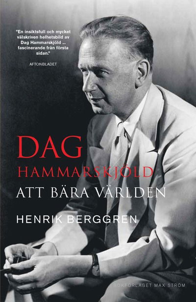 Cover for Henrik Berggren · Dag Hammarskjöld: Att bära världen (Paperback Book)