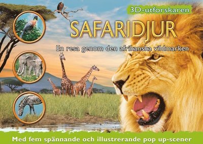 3D-utforskaren: 3D-utforskaren : Safaridjur - Barbara Taylor - Bøger - Globe förlaget - 9789171662576 - 8. oktober 2012