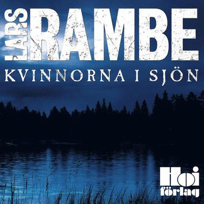 Cover for Lars Rambe · Kvinnorna i sjön (Audiobook (MP3)) (2015)