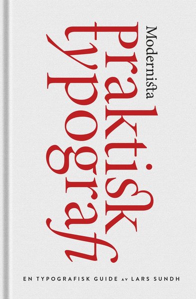 Cover for Lars Sundh · Praktisk typografi (Hardcover Book) (2016)