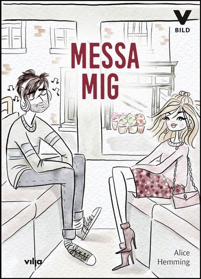 Cover for Alice Hemming · Vilja Bild: Messa mig (Bound Book) (2018)
