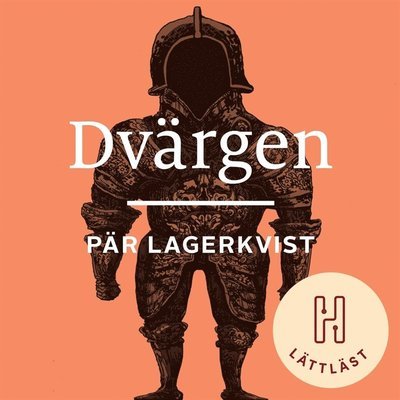 Cover for Pär Lagerkvist · Dvärgen (lättläst) (Audiobook (MP3)) (2020)