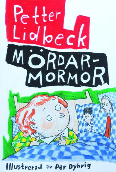 Cover for Petter Lidbeck · Mördarmormor (Indbundet Bog) (2017)