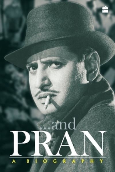 Cover for Bunny Reuben · Pran: A Biography (Paperback Book) (2011)