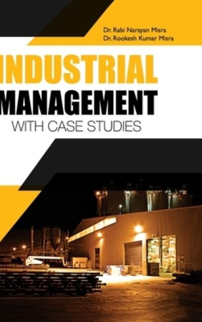 Cover for Misra · Industrial Management- With Case Studies (Hardcover Book) (2017)