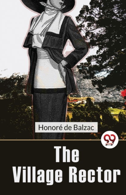 Cover for Honor? De Balzac · The Village Rector (Paperback Book) (2023)