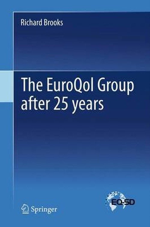Cover for Richard Brooks · The EuroQol Group after 25 years (Hardcover Book) [2013 edition] (2012)