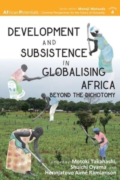 Cover for Motoki Takahashi · Development and Subsistence in Globalising Africa (Paperback Book) (2021)