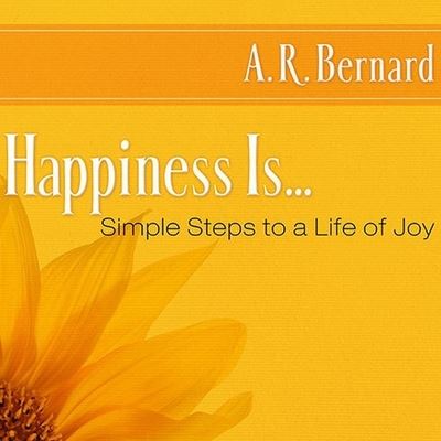 Cover for A R Bernard · Happiness Is... (CD) (2007)