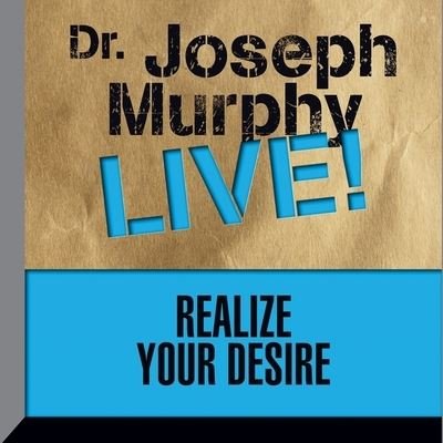 Cover for Joseph Murphy · Realize Your Desire (CD) (2016)