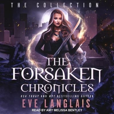 Cover for Eve Langlais · The Forsaken Chronicles (CD) (2021)