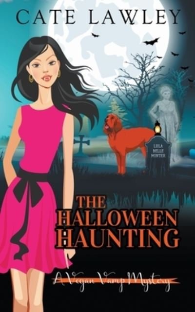 Cover for Cate Lawley · The Halloween Haunting - Vegan Vamp Mysteries (Paperback Bog) (2019)