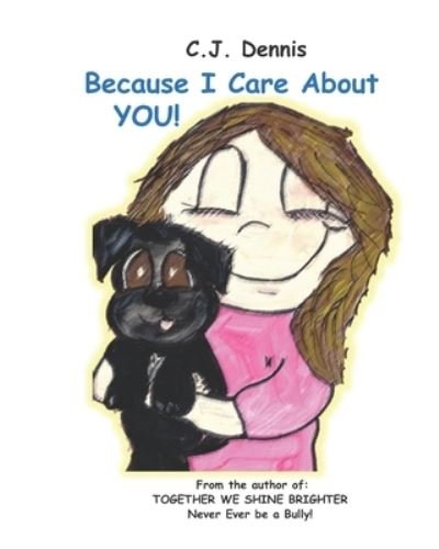 Cover for Cj Dennis · Because I Care About YOU!: Made to Shine Story Time - Safety - Cindy Lu Books-Made to Shine Story Time-Safety (Paperback Bog) (2021)