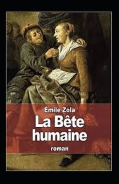 Cover for Emile Zola · La Bete Humaine Annote (Pocketbok) (2021)