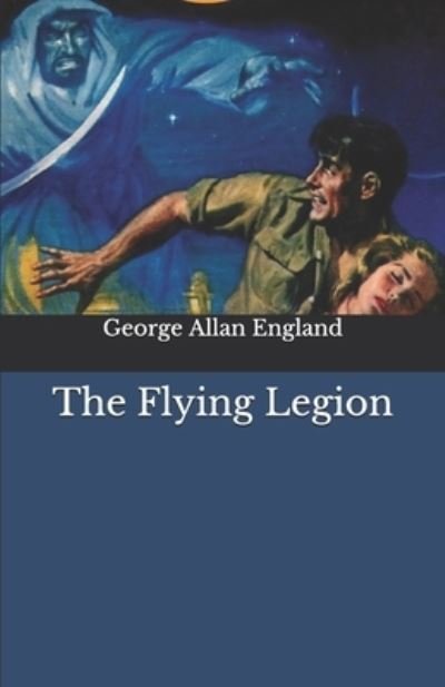 Cover for George Allan England · The Flying Legion (Paperback Bog) (2020)