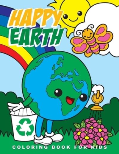 Cover for Amai World · Happy Earth Coloring Book for Kids (Paperback Book) (2020)