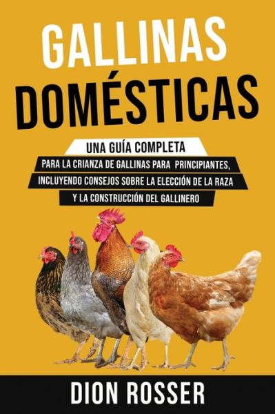 Cover for Dion Rosser · Gallinas domesticas (Paperback Book) (2020)