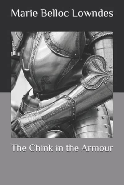 Cover for Marie Belloc Lowndes · The Chink in the Armour (Paperback Book) (2020)