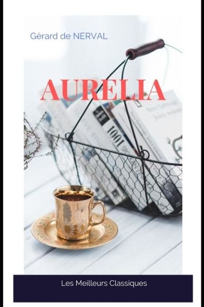 Cover for Gerard De Nerval · Aurelia Meilleurs Classiques (Paperback Book) (2020)