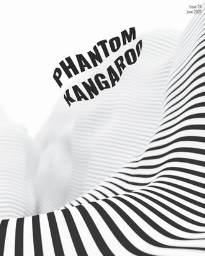 Cover for Phantom Kangaroo · Issue 24 - Phantom Kangaroo (Paperback Bog) (2021)