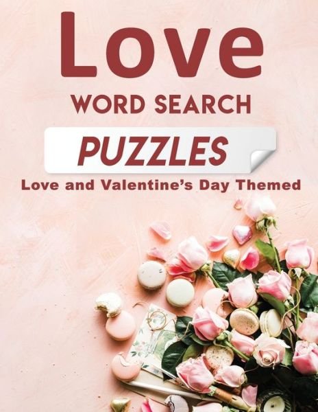 Cover for Design Lovers Publishing · Love word search Puzzles (Paperback Bog) (2020)