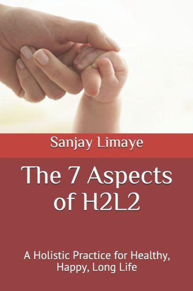 Cover for Sanjay Balbhim Limaye · The 7 Aspects of H2L2 (Paperback Book) (2020)