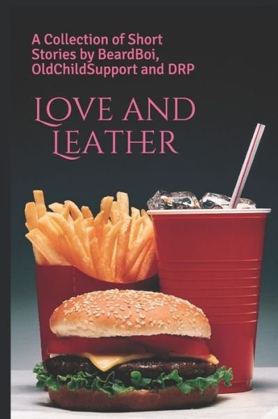 Love and Leather - Eoin Leen - Boeken - Independently Published - 9798676624576 - 20 augustus 2020