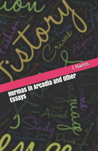 Cover for J Rendel Harris · Hermas in Arcadia and Other Essays (Paperback Book) (2020)