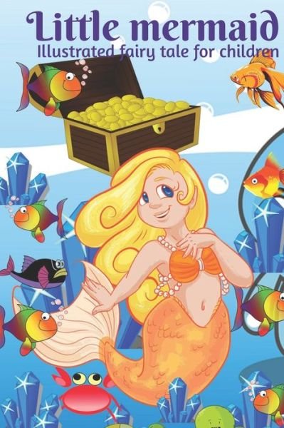 Cover for Hans Christian Andersen · Little Mermaid (Illustrated): Fairy Tale for Children (Paperback Book) (2020)