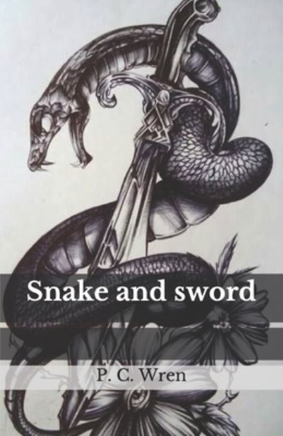 Cover for P C Wren · Snake and sword (Paperback Book) (2020)