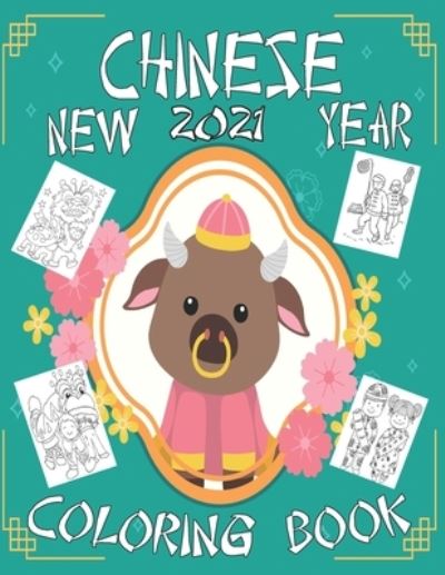 Cover for Chinese New Year Gift · Chinese New Year 2021 Coloring Book (Paperback Book) (2021)