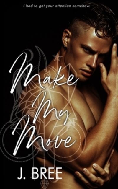 Cover for J Bree · Make My Move (Paperback Book) (2021)