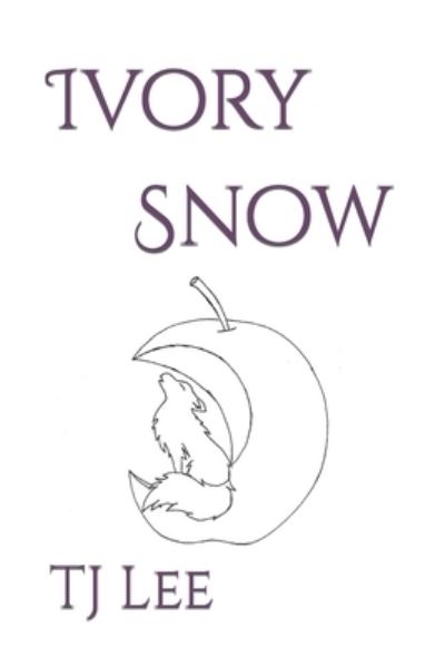 Cover for Tj Lee · Ivory Snow - The Silver Moon Collection (Paperback Book) (2021)