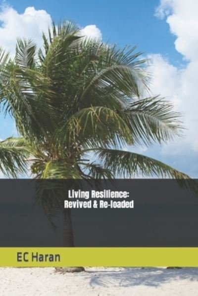 Cover for Ec Haran · Living Resilience: Revived &amp; Re-loaded (Paperback Book) (2022)