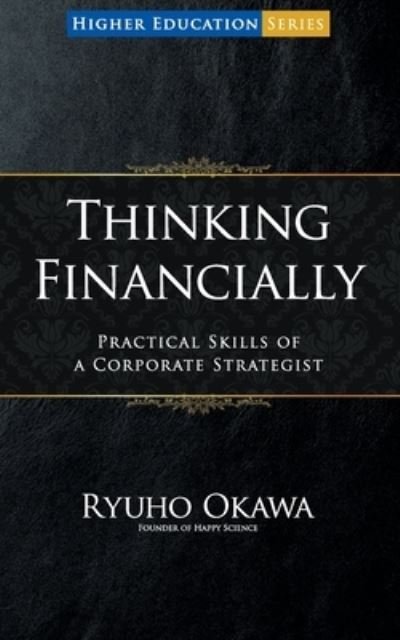 Cover for Ryuho Okawa · Thinking Financially (Bok) (2022)