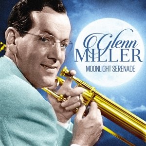 Cover for Glen Miller · Moonlight Serenade (LP) (2015)