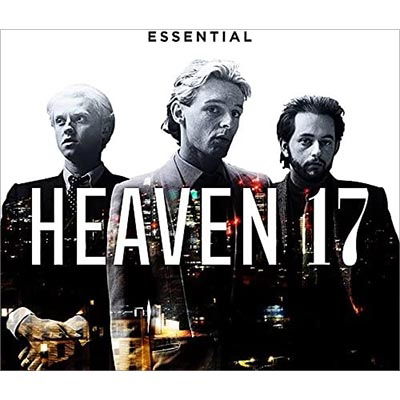 Essential Heaven 17 - Heaven 17 - Musique - UMC - 0600753941577 - 30 juillet 2021